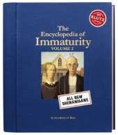 The Encyclopedia of Immaturity Volume 2 (Klutz)
