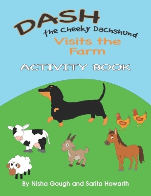 Dash the Cheeky Dachshund Visits the Farm: Activity Book