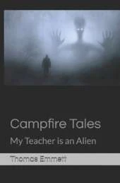 Campfire Tales: My Teacher is an Alien