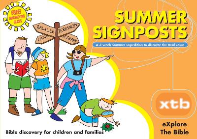XTB: Summer Signposts: Bible discovery for children and families