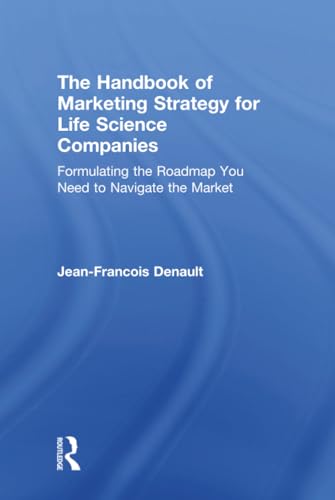 The Handbook of Marketing Strategies for Life Sciences
