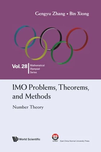 Imo Problems, Theorems, And Methods: Number Theory