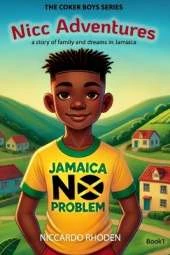 Nicc Adventures: A Story of Family and Dreams in Jamaica