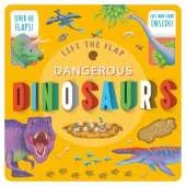 Lift The Flap: Dangerous Dinosaurs