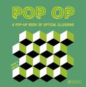 Pop-Op: A Pop-up Book of Optical Illusions