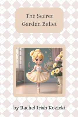 The Secret Garden Ballet