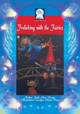 Frolicking with the Fairies: Two Enchanting Fairytales