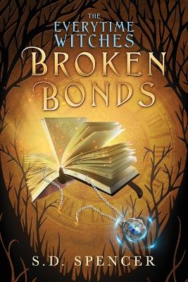 Broken Bonds (The Everytime Witches)