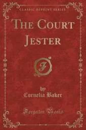 The Court Jester (Classic Reprint)