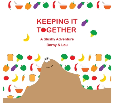 Keeping It Together: A Slushy Adventure