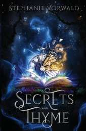 Secrets & Thyme: Secrets & Thyme