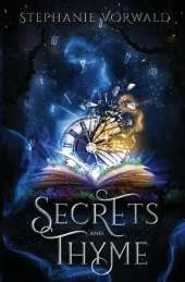 Secrets & Thyme: Secrets & Thyme