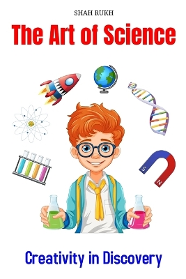 The Art of Science: Creativity in Discovery