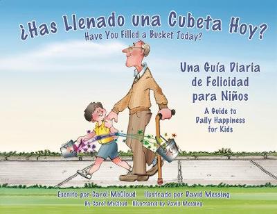 Ohas Llenado Una Cubeta Hoy?: Una Guia Diaria De Felicidad Para Ninos