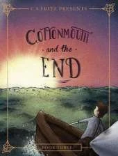 Cottonmouth and the End, 3