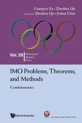 Imo Problems, Theorems, And Methods: Combinatorics