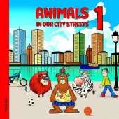 Animals in our City Streets 1: Learn the Names of Animals for Kids