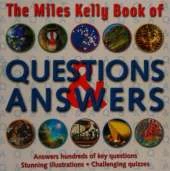 The Miles Kelly Book of Questions and Answers