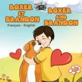 Boxer Et Brandon Boxer and Brandon: French English Bilingual Edition