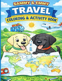 Sammy and Emmy and ME: Travel Book