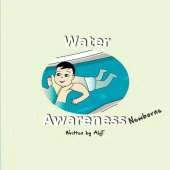 Water Awareness: Newborns