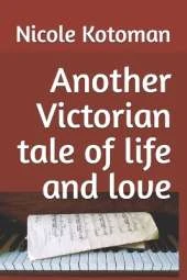 Another Victorian tale of life and love