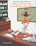 When I Grow Up, I Could Be a Scientist