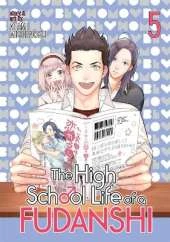 The High School Life of a Fudanshi Vol. 5