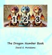 The Dragon Number Book: Cute dragons introducing the numbers 0-10