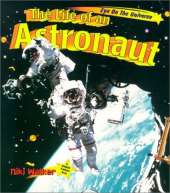 The Life of an Astronaut