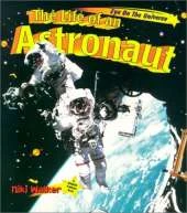 The Life of an Astronaut