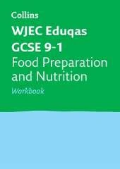 WJEC Eduqas GCSE 9-1 Food Preparation and Nutrition Workbook: Ideal for the 2026 and 2027 Exams