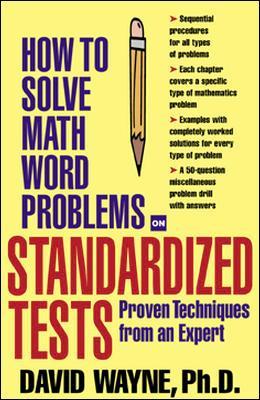 How To Solve Math Word Problems On Standardized Tests