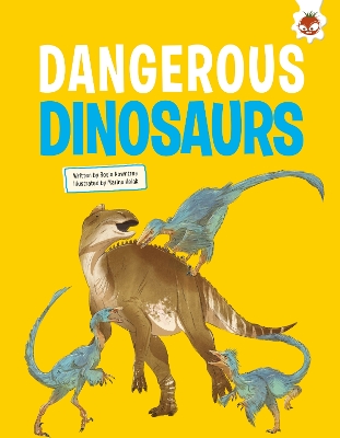 Dangerous Dinosaurs