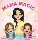 Mama Magic