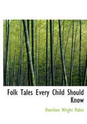 Folk Tales Every Child Should Know