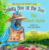 Tickety Boo at the Zoo: The Animal Game