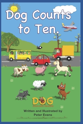 Dog Counts to Ten: Dog Book Early Readers