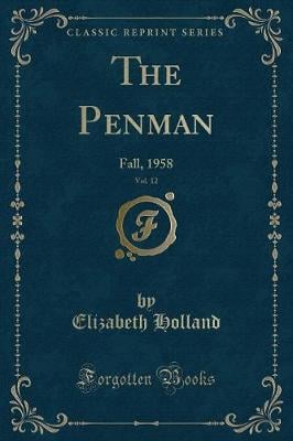 The Penman, Vol. 12: Fall, 1958 (Classic Reprint)