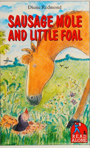 Sausage Mole and Little Foal