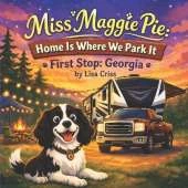 Miss Maggie Pie Home Is Where We Park It: First Stop: Georgia!