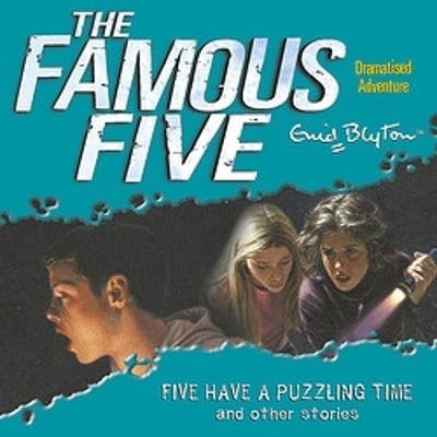 Famous Five Have a Puzzling Time & other Short Stories