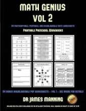 Printable Preschool Workbooks (Math Genius Vol 2): This Book Is Designed for Preschool Teachers to Challenge More Able Preschool Students: Fully Copyable, Printable, and Downloadable