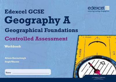 Edexcel GCSE Geography A Controlled Assessment Student Workbook