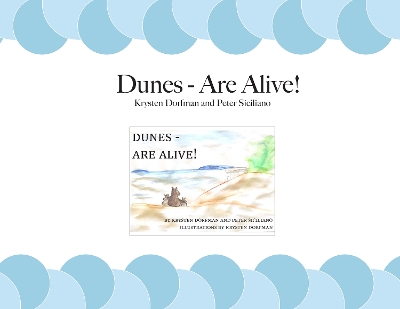 Dunes - Are Alive!
