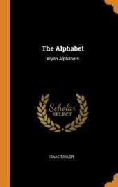 The Alphabet: Aryan Alphabets