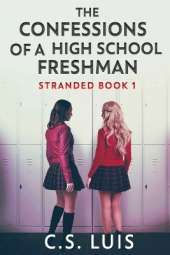 The Confessions Of A High School Freshman