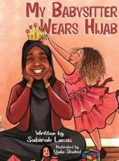 My Babysitter Wears Hijab