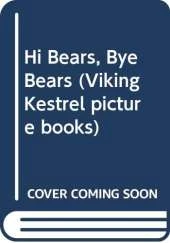 Hi Bears, Bye Bears