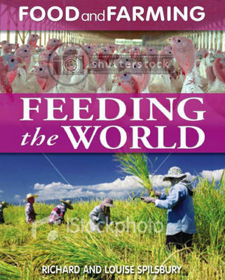 Food and Farming: Feeding the World
